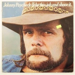 Пластинка Johnny Paycheck Take this job and shove it